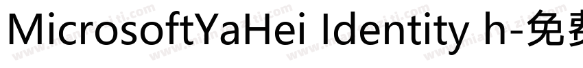 MicrosoftYaHei Identity h字体转换